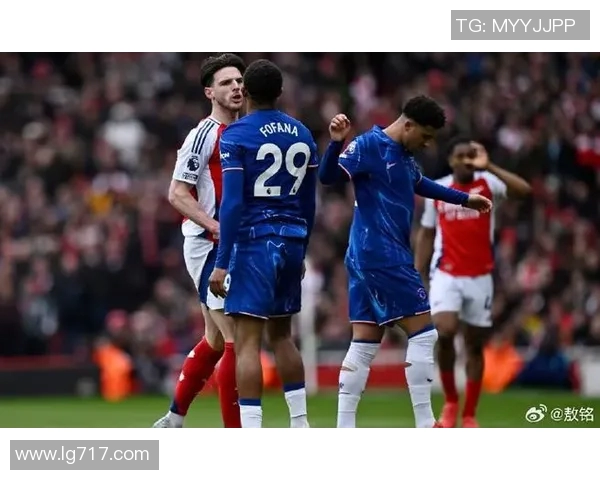 切尔西与阿森纳激战360分钟精彩回顾与战术分析